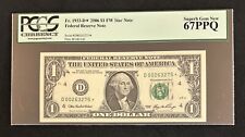 2006 D* Star $1 Federal Reserve Note PCGS 67 PPQ
