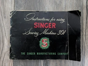 Vintage Singer 301 Nähmaschine Anleitung Owners Manual in Englisch - Bild 1 von 1