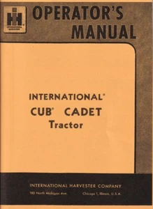 International Cub Cadet “Original” Tractor Operator’s Manual - reprint - Picture 1 of 3