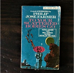 Philip Jose Farmer - To Your Scattered Bodies Go - Bild 1 von 1