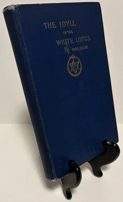 RARE The Idyll Of The White Lotus Mabel Collins Hardcover Book Theosophy Occult - Imagem 1 de 4
