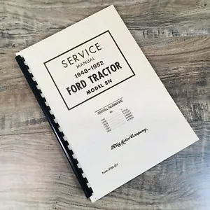 Ford 8n Tractor Service Manual Repair Shop Technical Workshop Overhaul 1948-1952 - Picture 1 of 5