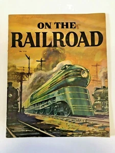 Antique 1936 "On the Railroad" Children's Story - Picture 1 of 4
