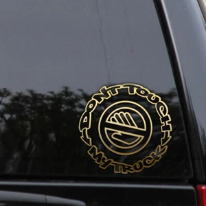 Don't Touch My Truck Vinyl Decal Sticker - Picture 1 of 2