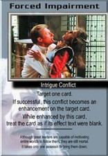 Forced impairment-Deluxe-Babylon 5 CCG TCG