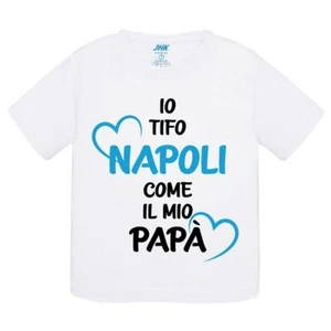 T-Shirt bambino Io tifo Napoli come il mio papà idea regalo maglietta - Imagen 1 de 2