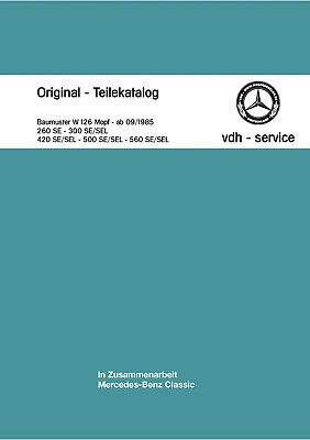 Mercedes Benz ErsatzTeilkatalog Teileliste W 126 Mopf Ab 09.1985 • 20€