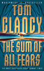 Clancy, Tom : The Sum Of All Fears : Highly Rated eBay Seller Great Prices