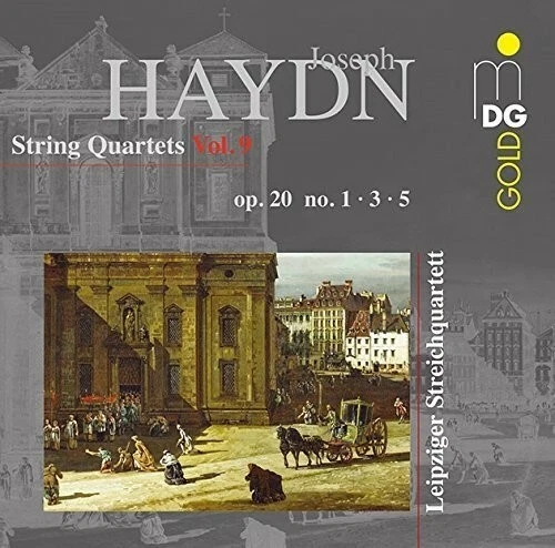 Haydn: String Quartets Vol. 9 (Quartets Op. 20 NR. 1, 3 & 5) by Haydn / Leipzig String Quartet (CD, 2016)