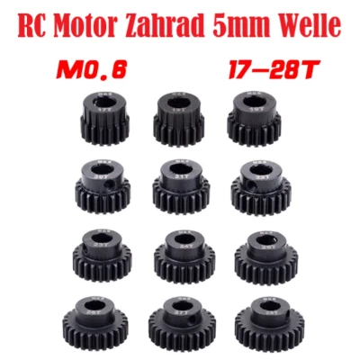1x RC Motor Zahnrad Ritzel 17T - 28T Modul 0.6 Für 5mm Welle gehärtet RC Auto  - Bild 1 von 2