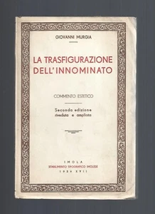 Giovanni Murgia THE TRANSFIGURATION OF THE UNNAMED Imolese Typographic Stab 1939 - Picture 1 of 1