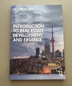 Introduction to Real Estate Development and Finance by Richard M. Levy (2019, - Picture 1 of 2