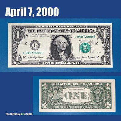 April 7, 2000 Birthday Anniversary $1 One Dollar Bill Serial Number 04072000 - Image 1 of 2