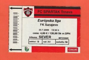 Orig.Ticket   Europa League  2009/10    SPARTAK TRNAVA - FK SARAJEVO  !!  SELTEN