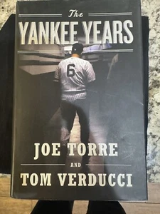 Joe Torre SIGNED Book 'The Yankee Years' Autographed First Edition New Verducci - Picture 1 of 4