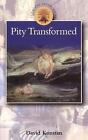 Pity Transformed by David Konstan (English) Hardcover Book