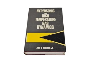 Hypersonic and High-Temperature Gas Dynamics Hardcover John D. Anderson Jr. 1989 - Picture 1 of 14