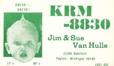 Vintage QSL Card Amateur Radio Card "KRM-8830" Taylor, Michigan JIM VAN HULLE