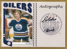 2004-05 ITG Franchises Canadian Autographs #EM Ed Mio AUTO - Edmonton Oilers