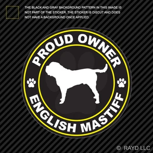Proud Owner English Mastiff Sticker Decal Self Adhesive Vinyl dog canine pet - Imagen 1 de 1