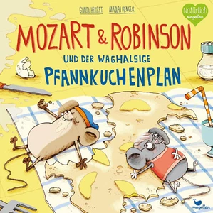 Gundi Herget: Mozart & Robinson und der waghalsige Pfannkuchenplan - Foto 1 di 1
