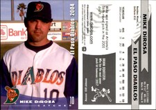 Mike DiRosa 2004 Grandstand El Paso Diablos #NNO Card *AutographDen*