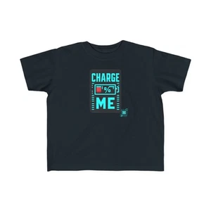 Charge Me Toddler Tee, Kids T-Shirt, Fun Jersey Shirt, Unique Toddler Gift, - Picture 1 of 4