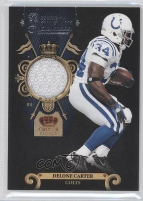 2011 Panini Crown Royale Rookie Royalty Materials /299 Delone Carter #17 RC - Image 1 of 2