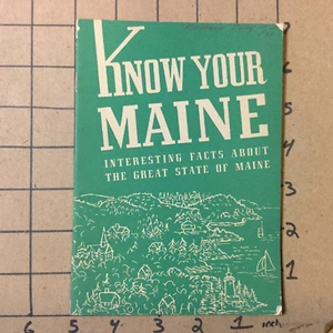 Original Vintage Booklet: KNOW YOUR MAINE interesting facts - 24pgs from TIMBER - Picture 1 of 8