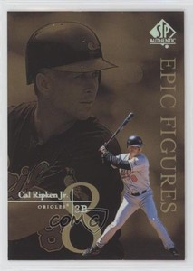 1999 SP Authentic Epic Figures Cal Ripken Jr #E7 HOF