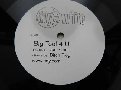 Big Tool 4 U – Just Cum / Bitch Trog 12" Single 2005 Hard House Electronic UK - Image 1 of 4