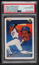 1990 Upper Deck Team Checklist Andre Dawson #73 PSA/DNA Certified Encased HOF