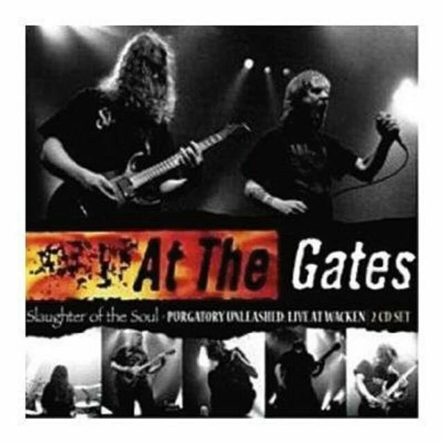 Slaughter Of The Soul / Purgatory Unleashed: Live At Wacken von At The Gates  (CD, )