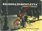 Negrisolo Roberto   Bologna In Bicicletta                  Copi