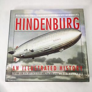 HINDENBURG: AN ILLUSTRATED HISTORY - HARDCOVER BOOK