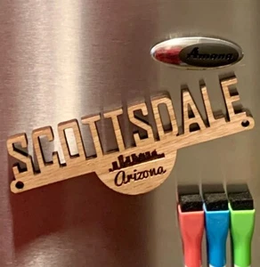 Deluxe Scottsdale, Arizona Wood Fridge Travel Magnet, Memorabilia Collect - Picture 1 of 3
