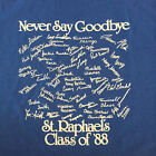 Vintage 80er Jahre Klasse von 88 Never Say Goodbye T-Shirt L Screen Stars blau St. Raphaels