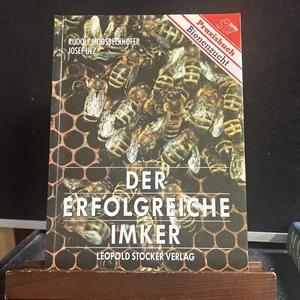 Der erfolgreiche Imker [German] by Moosbeckhofer, Rudolf  Bees, Beekeeping - Picture 1 of 17