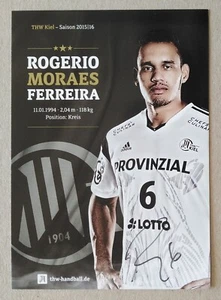 7379 Rogerio Moraes Ferreira THW Kiel 2015/16 Handball AK original signiert - Picture 1 of 1