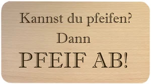 Wanddeko Holzschild mit lustiger Gravur Schild mit Spruch für Mann & Frau lustig - Bild 1 von 4