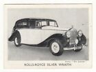 Modern Motor Cars Trade Card 1940s. Rolls Royce Silver Wraith