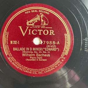 12" 78 RPM-Wilhelm Bachaus-Ballade in D Minor Edward/Brahms/Victor 7988 - Bild 1 von 4