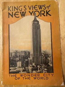 King’s Views Of NEW YORK 1933 The City Of The World: 6 Journey’s Through NY CITY - Picture 1 of 11