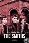 Dead Straight Guide To The Smiths - Morrissey / RRP £14.99 Free Delivery