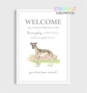 Whippet ungerahmtes A4 Bild/Druck, lustiges "Willkommen" Zitat, Hund Wandbild/schönes Geschenk - Bild 1 von 1