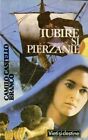 Iubire si pierzanie by Camilo Castello Branco, romanian book