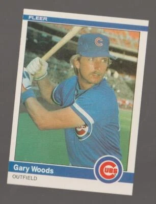 1984 Fleer Gary Woods Chicago Cubs #507 Near Mint or Better - Image 1 of 2