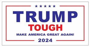 TRUMP Tough Support America Patriotic Red White Blue Bumper Sticker 3"x6" size - Picture 1 of 1