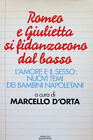 Romeo E Giulietta Si Fidanzarono Dal Basso Dorta Marcello 1993