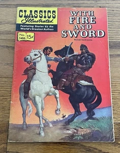 Classici fumetto illustrato con fuoco e spada #146 ORIGINALE Gilberton Pub - Foto 1 di 2